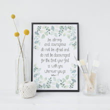 Load image into Gallery viewer, joshua 1:9 bible verse wall art with the words starting with be strong and courageous surrounded by a stunning leaf pattern