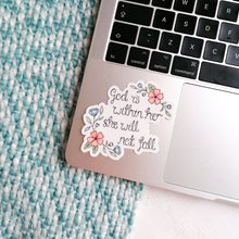 Load image into Gallery viewer, god is within her she will not fall sticker, a christian sticker to pop on your belongings