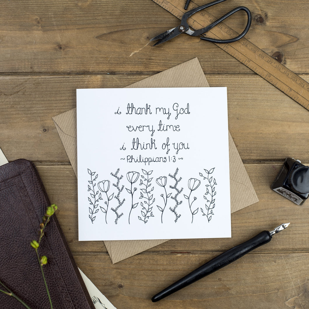 I thank God every time I think of you black and white floral card Philippians 1 3