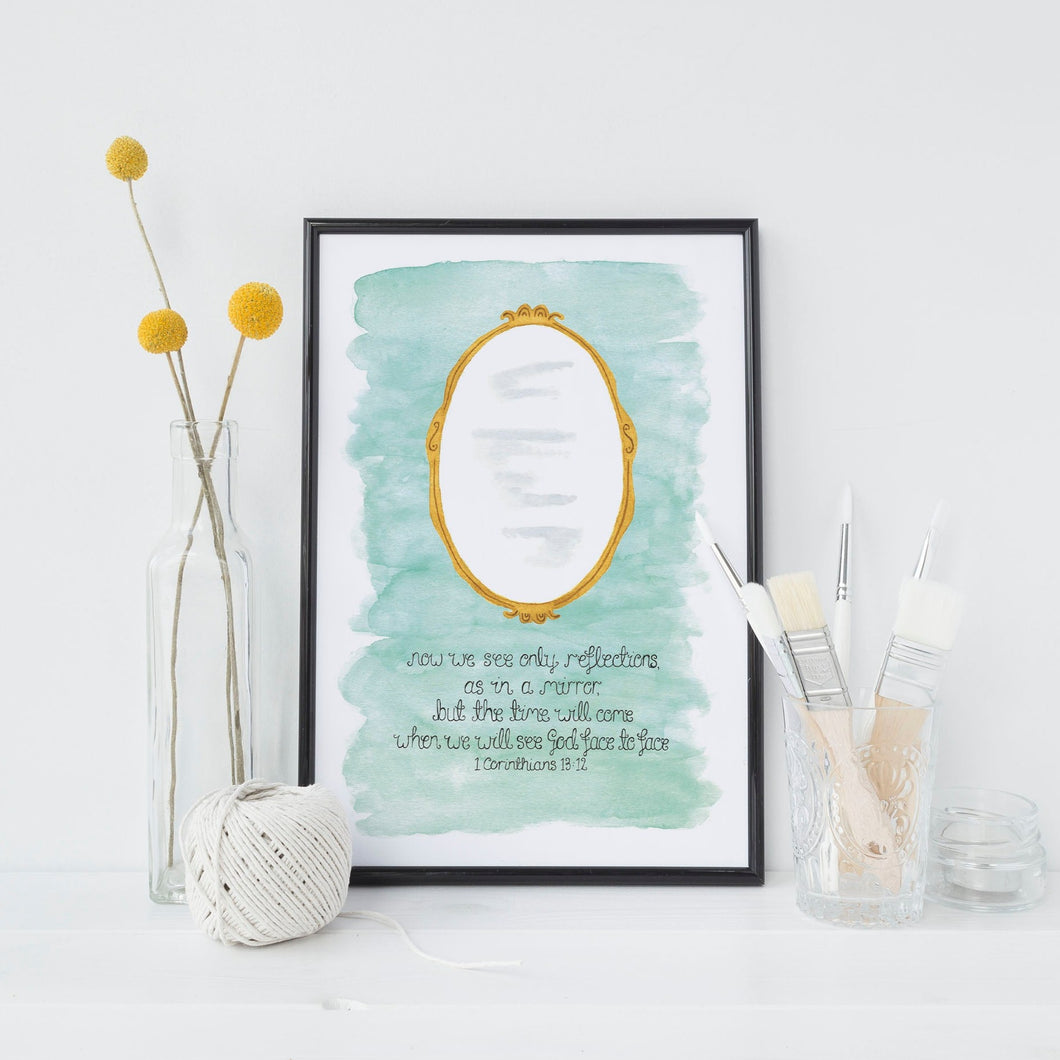 Reflections In A Mirror - 1 Corinthians 13:12 Print
