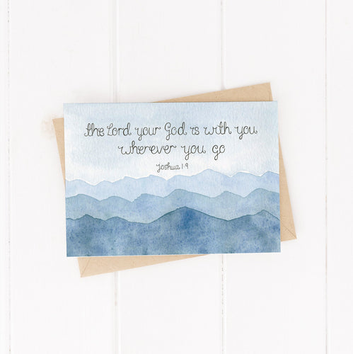 joshua 1:9 bible verse greetings card with the words god is with you wherever you go with a mountain landscape design